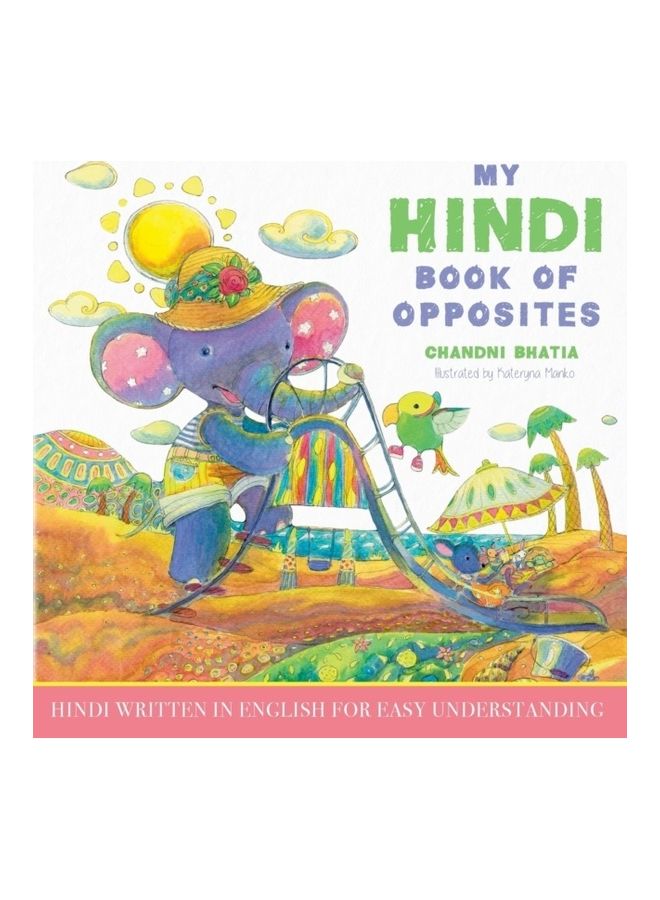 My Hindi Book of Opposites: Hindi Written in English for Easy Understanding paperback english - Image 3