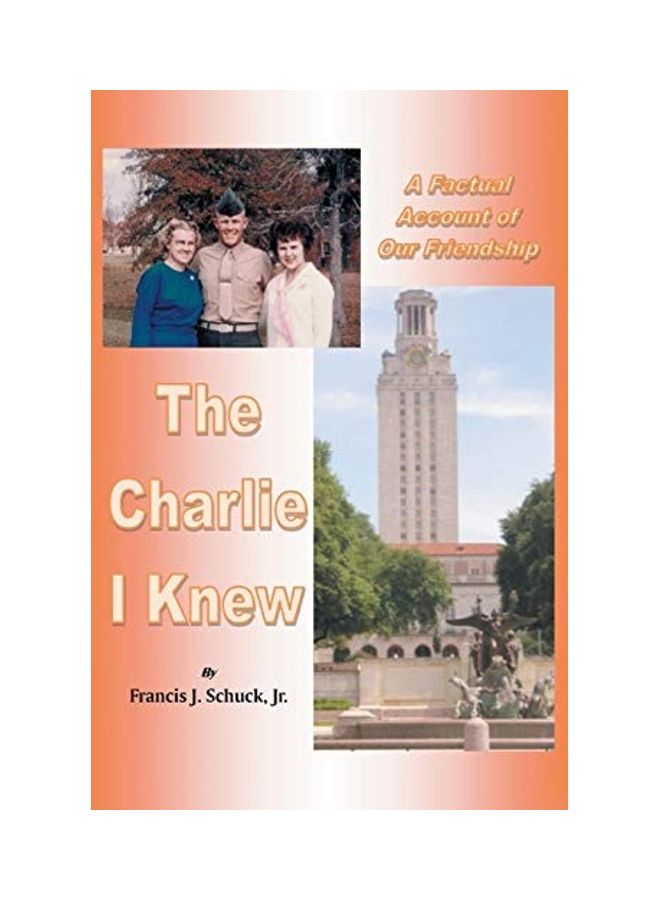 The Charlie I Knew: A Factual Account Of Our Friendship paperback english  - Image 1