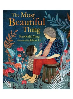 The Most Beautiful Thing Hardcover English by Kao Kalia Yang - 44110 