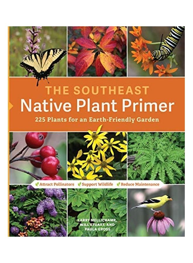 The Southeast Native Plant Primer paperback english 