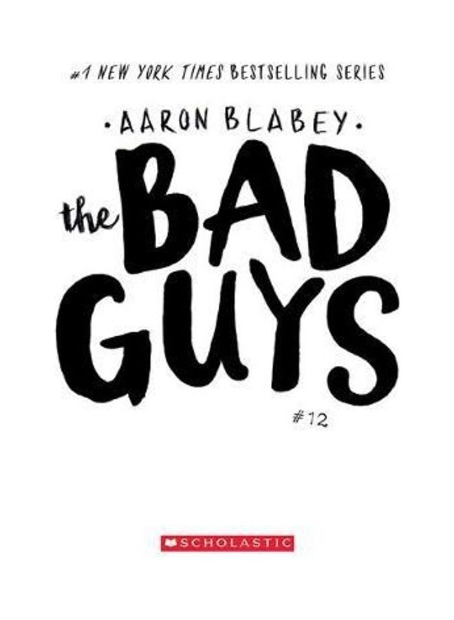 The Bad Guys in the One?! (the Bad Guys 12), Volume 12 Paperback English by Blabey, Aaron - Image 2