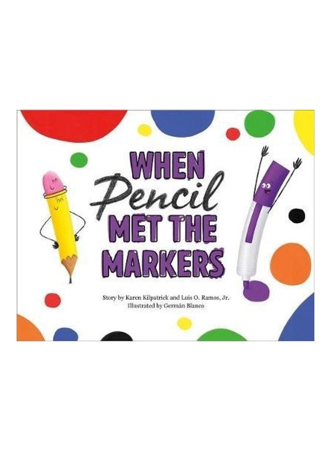 When Pencil Met the Markers Hardcover English by Karen Kilpatrick  - Image 2
