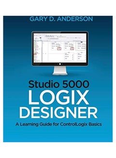 Studio 5000 Logix Designer Paperback English by Gary D. Anderson - 43842