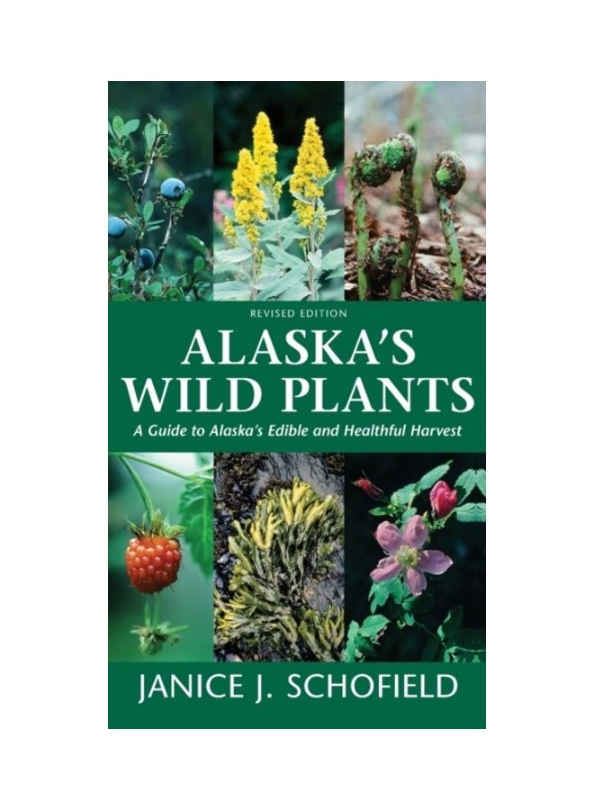 Alaska's Wild Plants: A Guide To Alaska's Edible And Healthful Harvest hardcover english  - Image 3