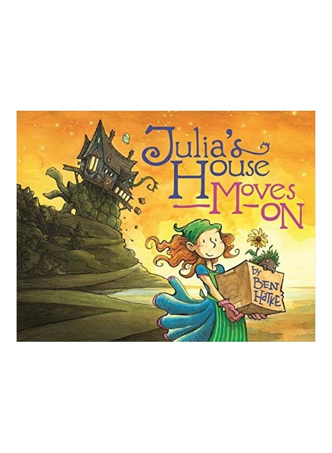 Julia's House Moves On Hardcover English by Hatke, Ben  - Image 1