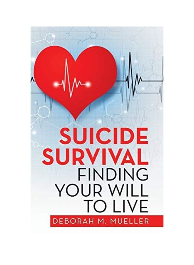 Suicide Survival Finding Your Will To Live hardcover english