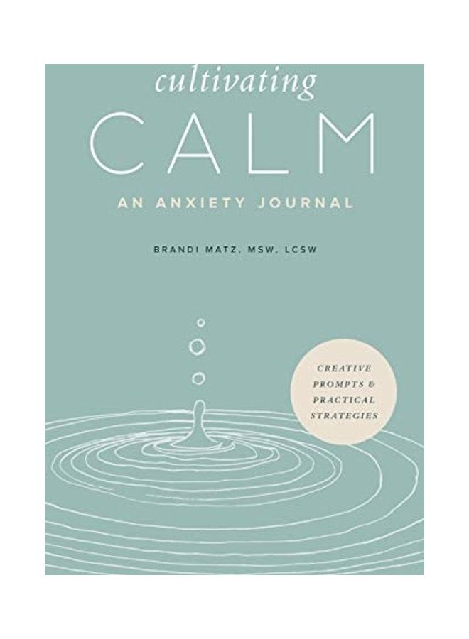 Cultivating Calm: An Anxiety Journal Paperback English by Brandi MSW LcswMatz - 43935  - Image 1