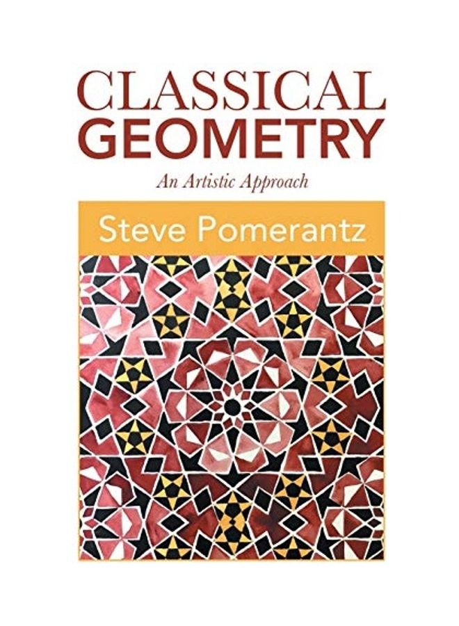 Classical Geometry: An Artistic Approach paperback english - Image 1