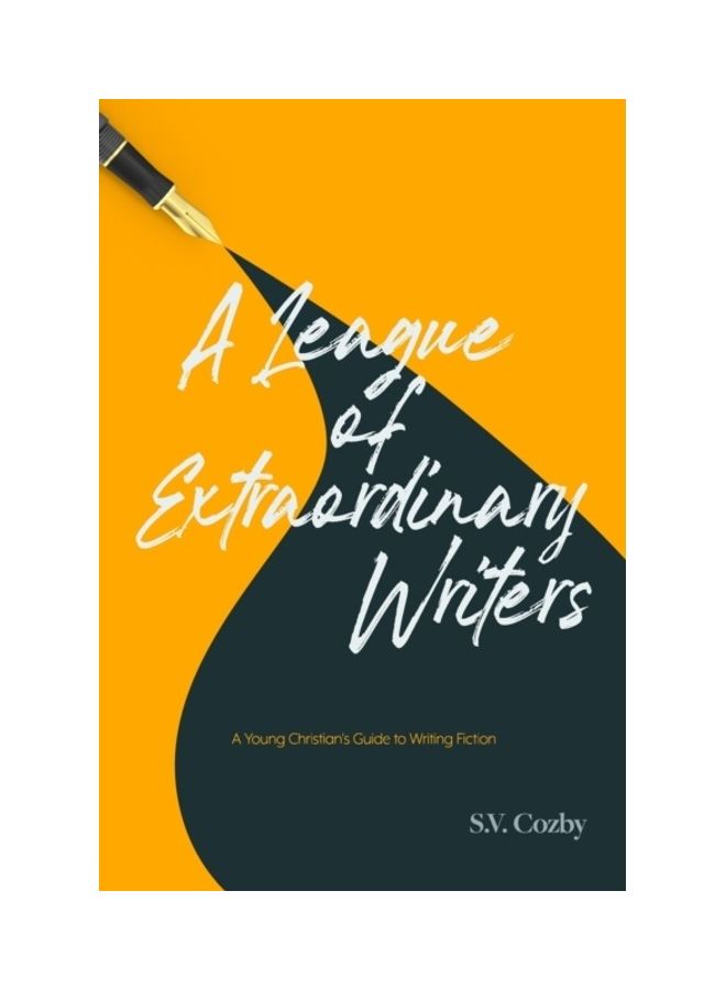 A League of Extraordinary Writers: A Young Christian's Guide to Creative Writing paperback english - Image 3