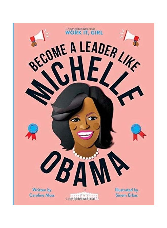 Become A Leader Like Michelle Obama Hardcover English by Caroline Moss