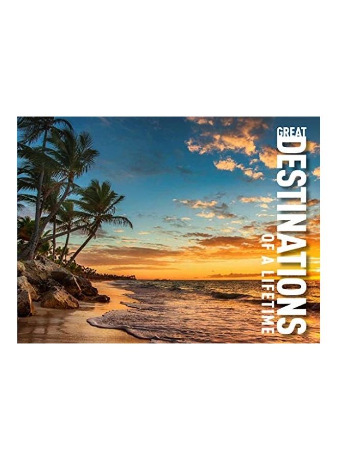 Great Destinations Of A Lifetime Hardcover English by Claudia Martin - 44118