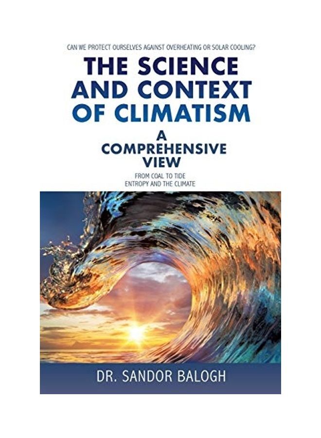 The Science And Context Of Climatism: A Comprehensive View paperback english 
