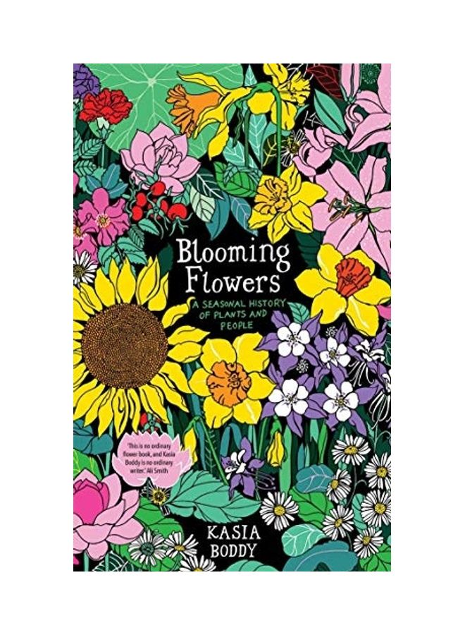 Blooming Flowers A Seasonal History Of Plants and People Hardcover English by Boddy, Kasia - 43949  - Image 1