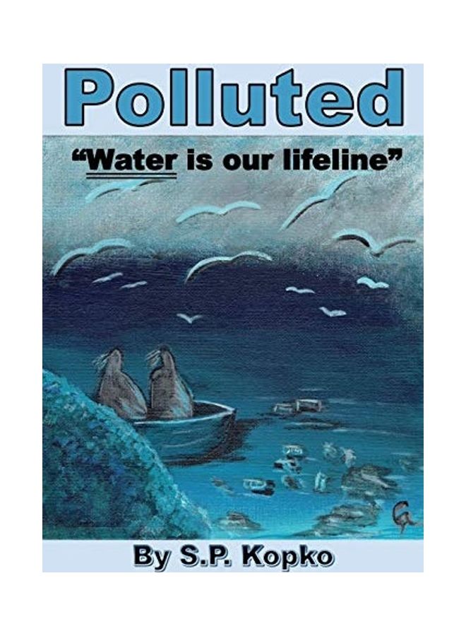 Polluted Water Is Our Lifeline paperback english  - Image 1