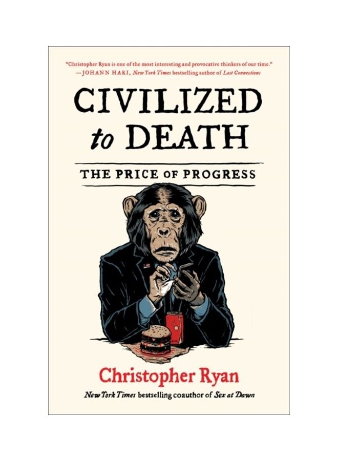 Civilized To Death The Price Of Progress paperback english - Image 3