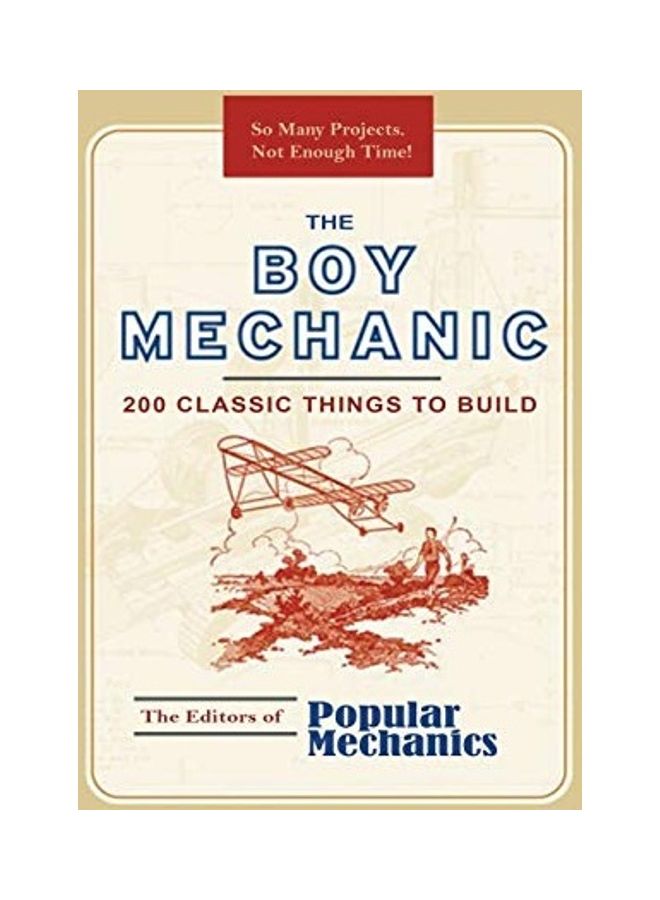 The Boy Mechanic: 200 Classic Things To Build paperback english - Image 1