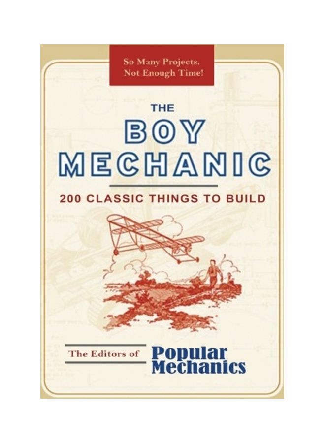 The Boy Mechanic: 200 Classic Things To Build paperback english - Image 3