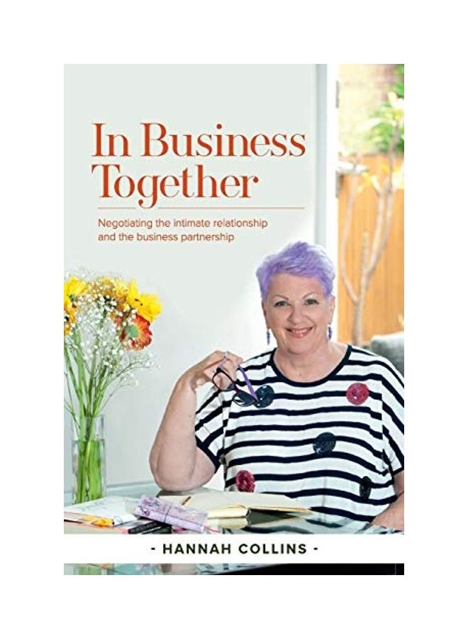 In Business Together: Negotiating the intimate relationship and the business partnership paperback english