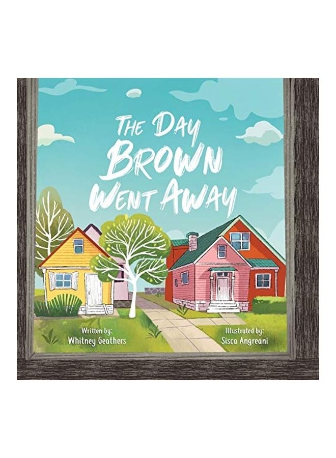 The Day Brown Went Away paperback english 