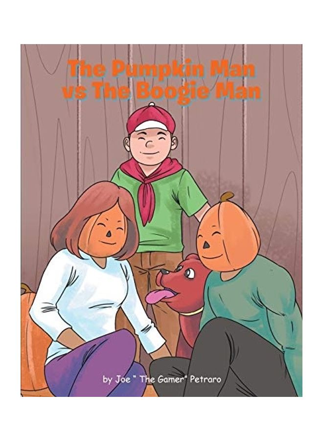 The Pumpkin Man Vs The Boogie Man paperback english 
