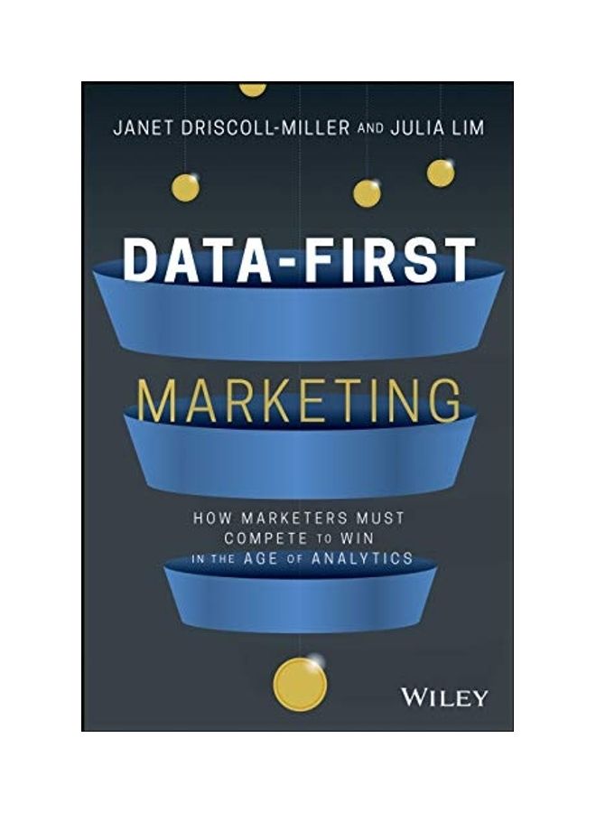 Data-first Marketing: How To Compete And Win In The Age Of Analytics Hardcover English by Miller, Janet Driscoll - 44130