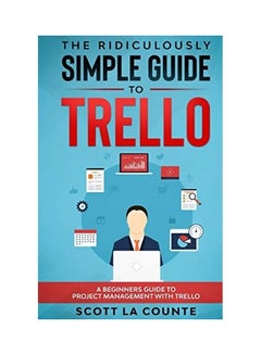 The Ridiculously Simple Guide To Trello paperback english
