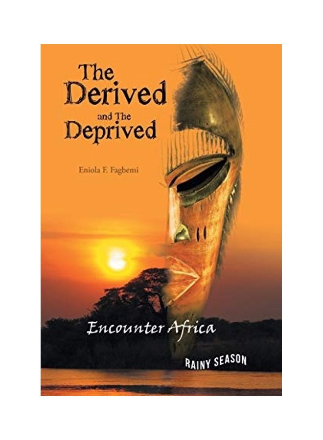 The Derived And The Deprived Hardcover English by Fagbemi, Eniola F.