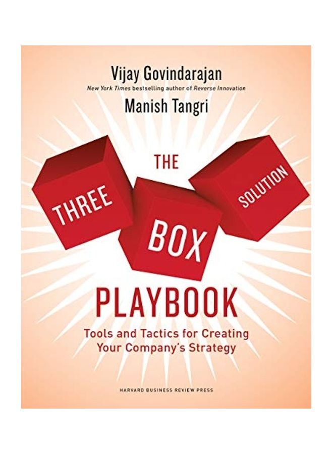 The Three-Box Solution Playbook: Tools and Tactics for Creating Your Company's Strategy Paperback English by Govindarajan, Vijay - 43956  - Image 1