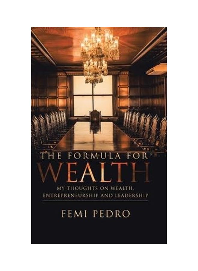 The Formula for Wealth: My Thoughts on Wealth, Entrepreneurship and Leadership hardcover english - Image 2