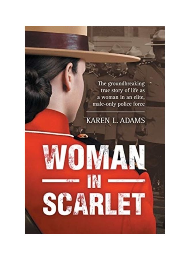 Woman In Scarlet: The groundbreaking true story of life as a woman in an elite, male-only police force hardcover english  - Image 3