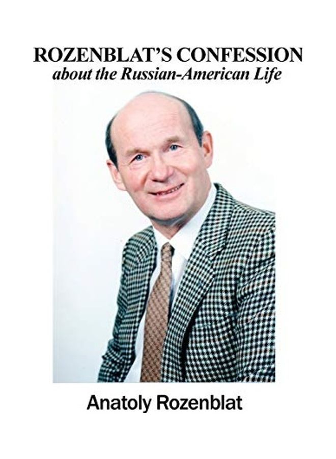 Rozenblat's Confession about the Russian-American Life hardcover english