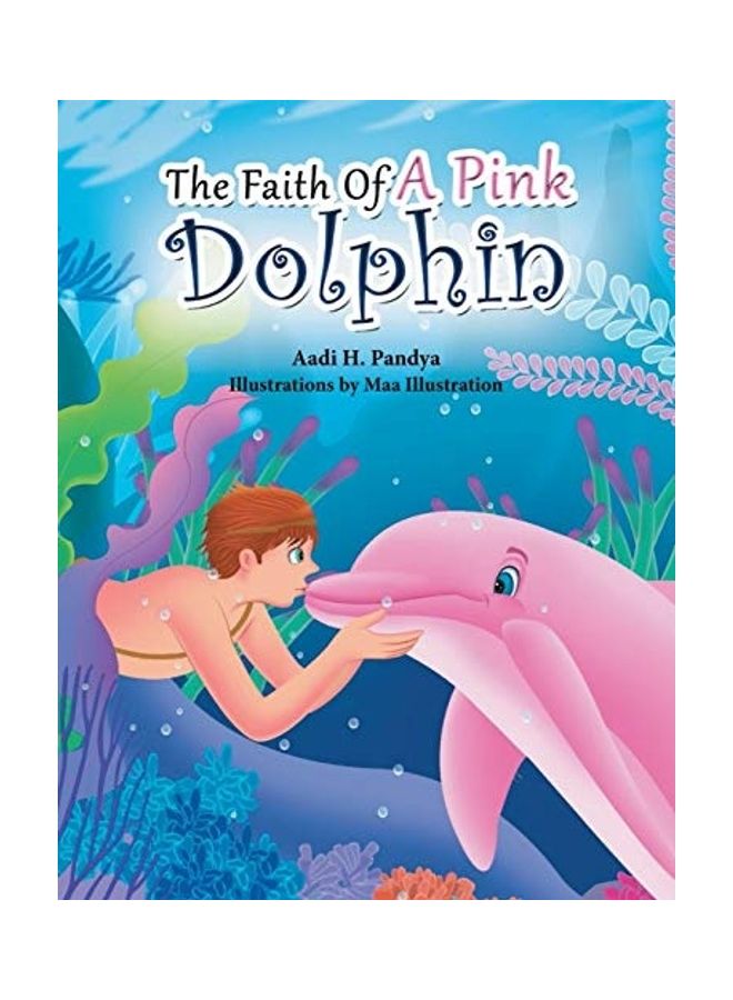 The Faith Of A Pink Dolphin paperback english