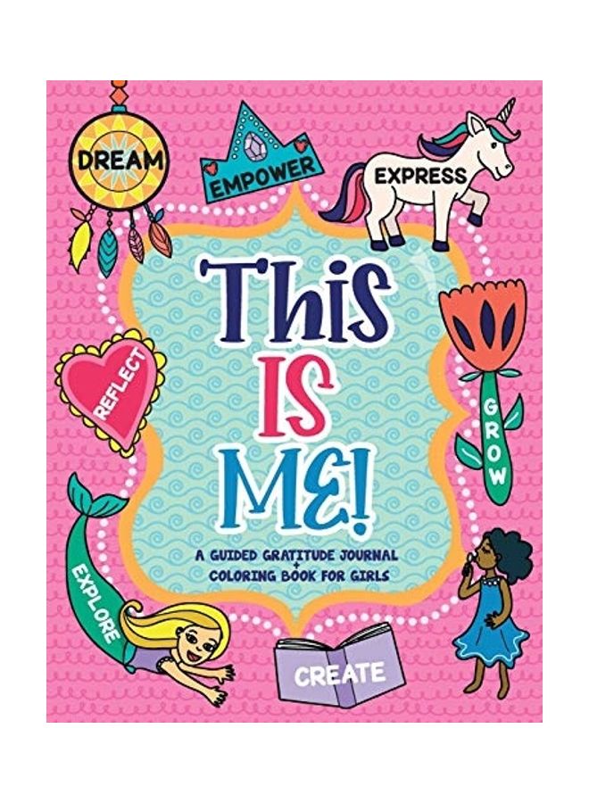 This is Me! A Guided Gratitude Journal and Coloring Book for Girls paperback english  - Image 1