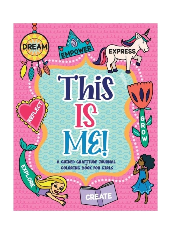 This is Me! A Guided Gratitude Journal and Coloring Book for Girls paperback english  - Image 3