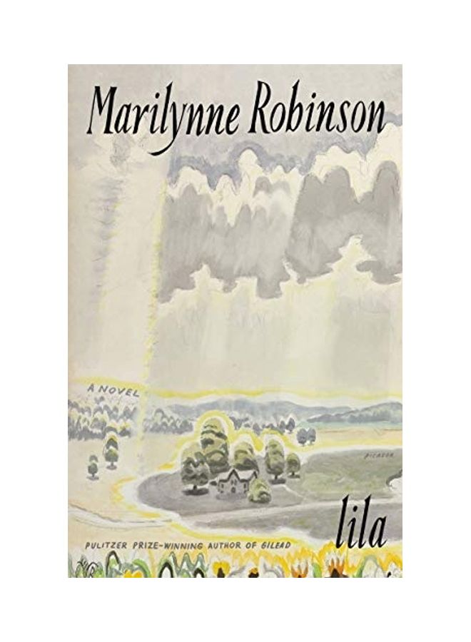 Lila Paperback English by Marilynne Robinson 