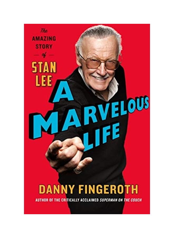 A Marvelous Life: The Amazing Story Of Stan Lee paperback english