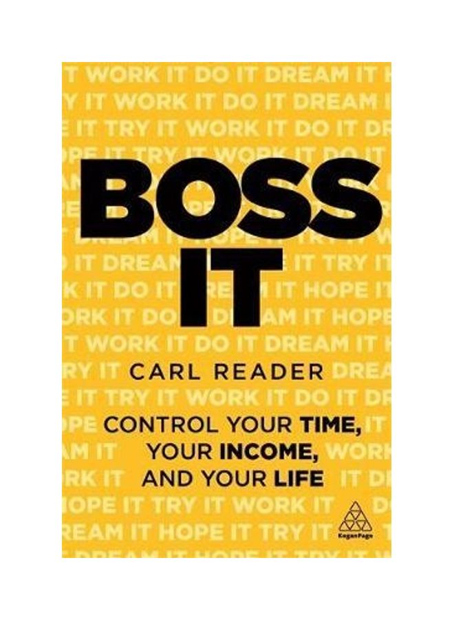 Boss It: Control Your Time, Your Income And Your Life Paperback English by Carl Reader - 44107  - Image 2