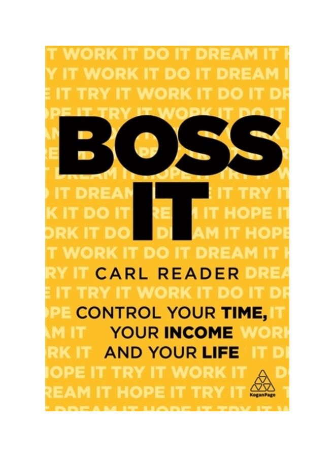 Boss It: Control Your Time, Your Income And Your Life Paperback English by Carl Reader - 44107  - Image 3