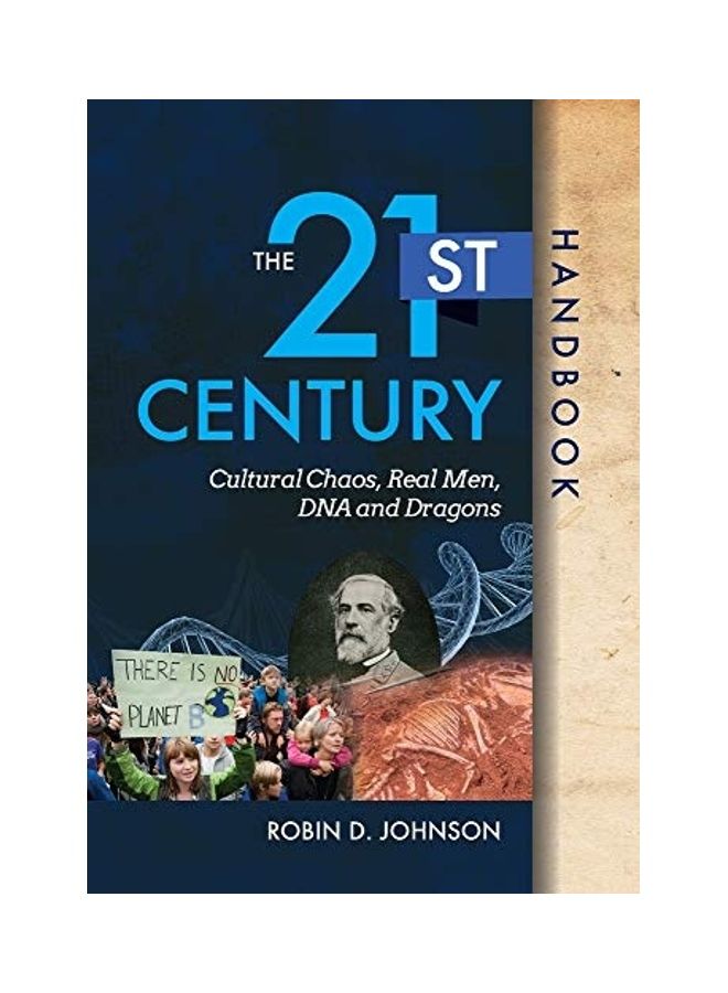 The 21st Century Handbook: Cultural Chaos, Real Men, Dna, And Dragons hardcover english