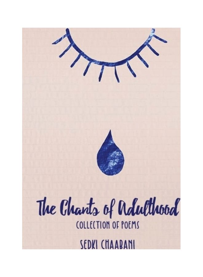 The Chants Of Adulthood Paperback English by Chaabani, Sedki - Image 3