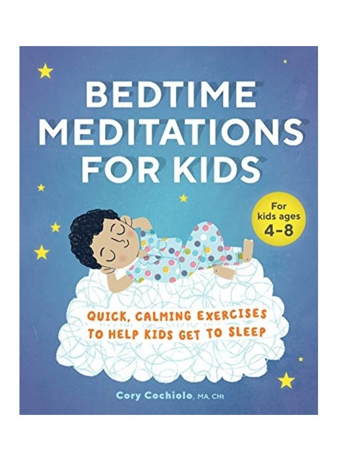 Bedtime Meditations for Kids: Quick, Calming Exercises to Help Kids Get to Sleep paperback english  - Image 1