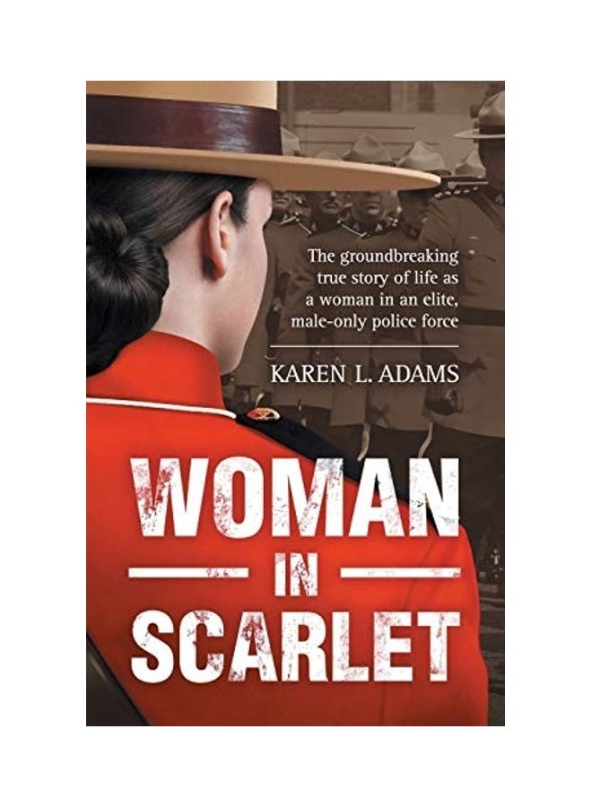 Woman In Scarlet: The groundbreaking true story of life as a woman in an elite, male-only police force paperback english  - Image 1