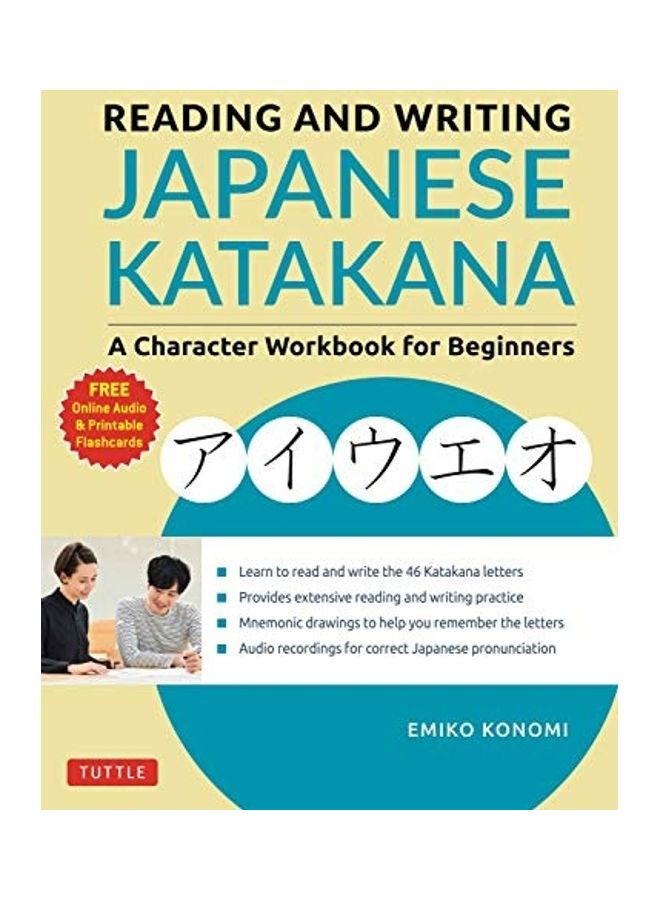 Reading And Writing Japanese Katakana: A Character Workbook For Beginners (Audio Download & Printable Flash Cards) Paperback English by Emiko Konomi  - Image 1