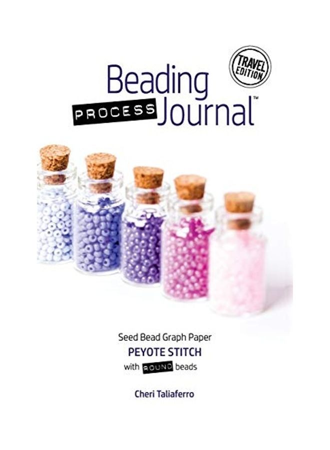 Beading Process Journal Travel Edition: Peyote Stitch for Round Beads paperback english  - Image 1