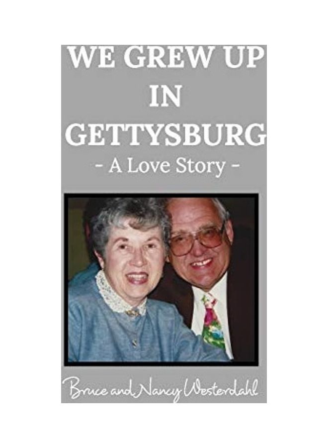 We Grew Up In Gettysburg: A Love Story paperback english  - Image 1