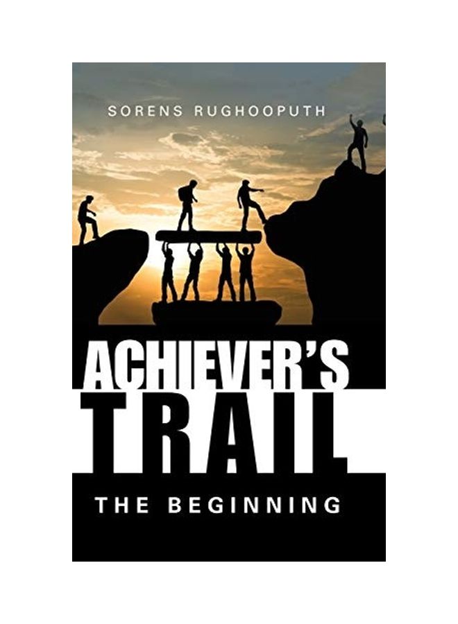 Achiever's Trail - the Beginning hardcover english