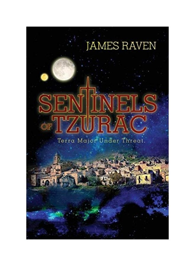 Sentinels Of Tzurac- Terra Major Under Threat paperback english
