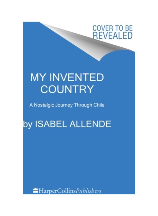 My Invented Country: A Memoir Paperback English by Isabel Allende  - Image 2