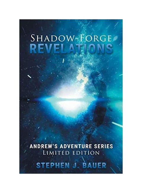 Shadow-Forge Revelations: Andrew's Adventure Series paperback english