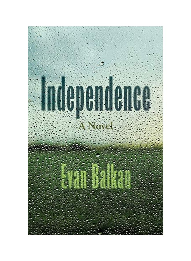 Independence Paperback English by Evan Balkan